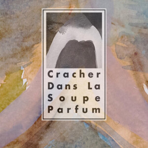 Cracher Dans La Soupe